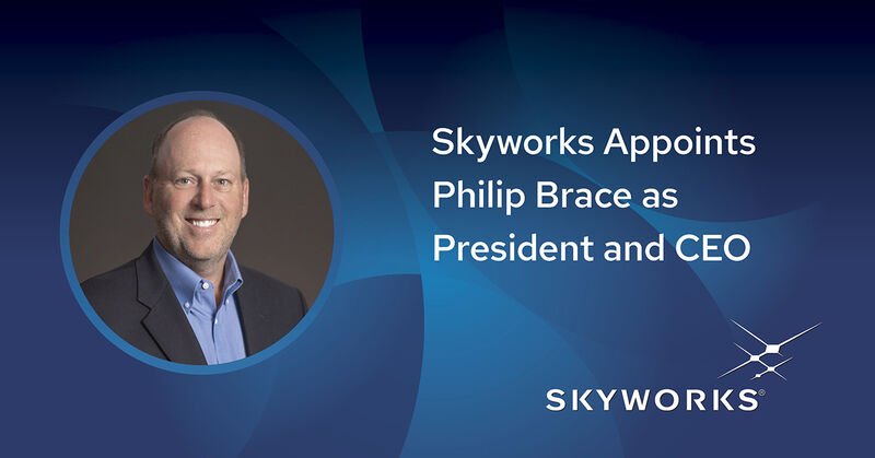 思佳讯Skyworks任命Philip Brace为新任CE